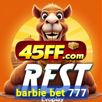 barbie bet 777